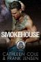 [The Vikings MC: Tucson Chapter 05] • Smokehouse